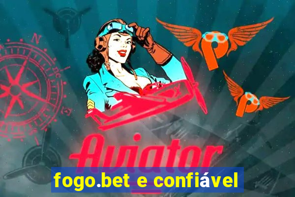 fogo.bet e confiável