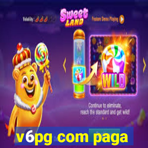 v6pg com paga