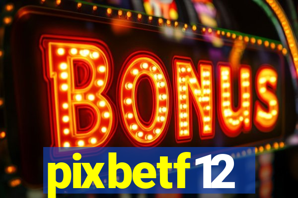 pixbetf12