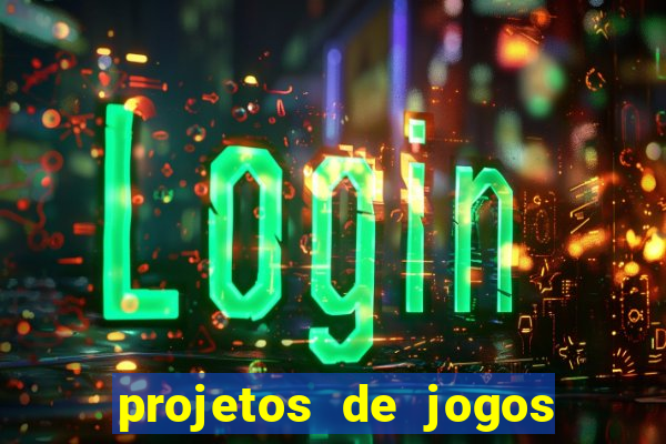 projetos de jogos internos escolares