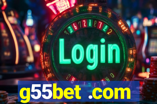 g55bet .com