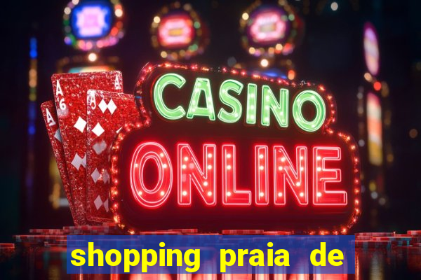 shopping praia de belas cinema