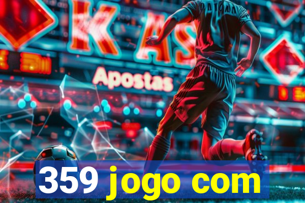 359 jogo com