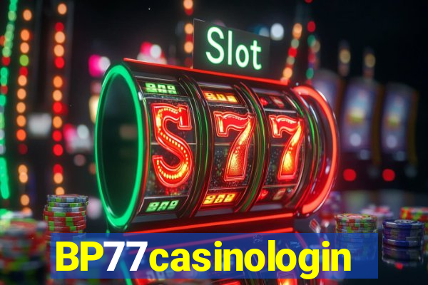 BP77casinologin