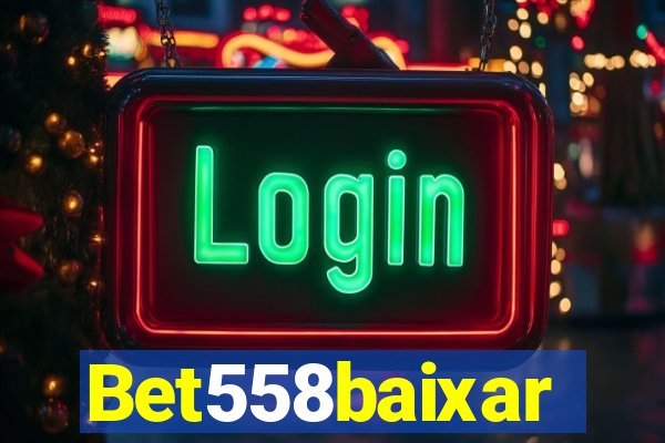 Bet558baixar