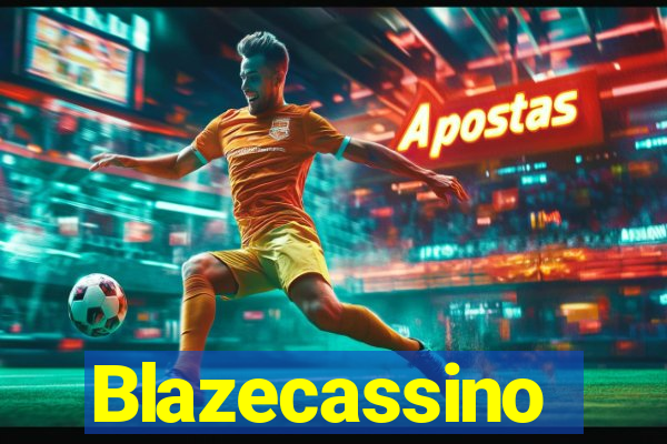 Blazecassino