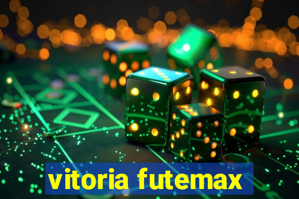 vitoria futemax