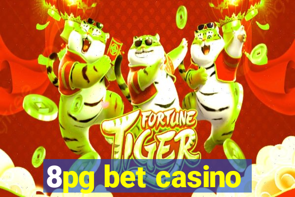 8pg bet casino