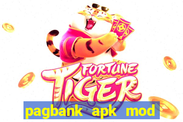 pagbank apk mod dinheiro infinito