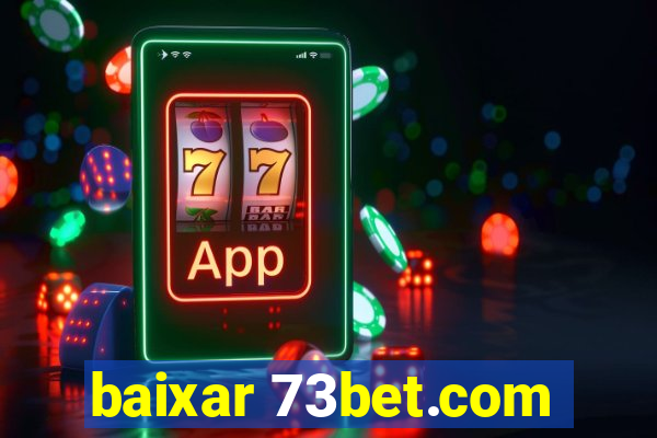 baixar 73bet.com