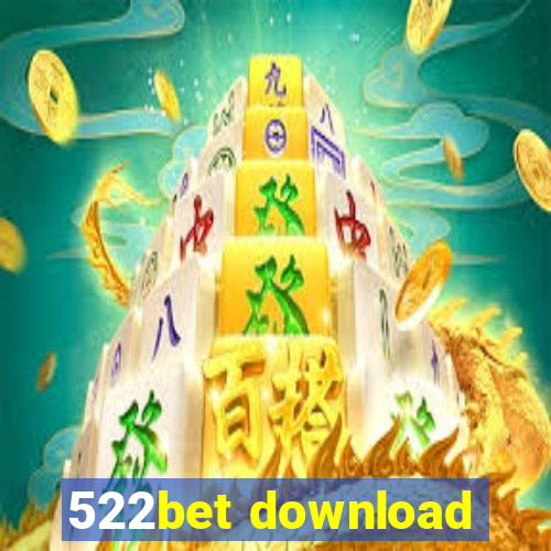 522bet download