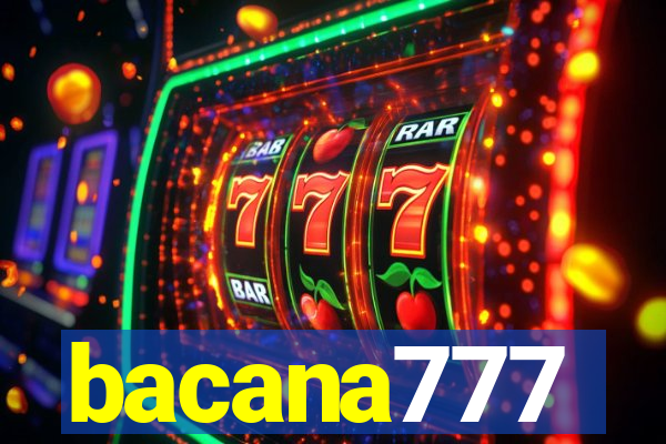 bacana777