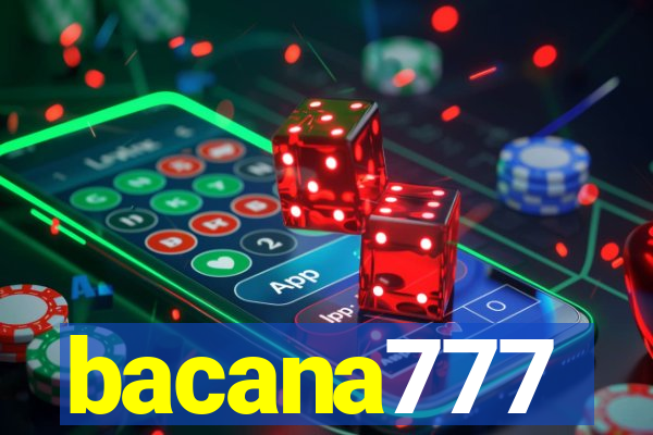 bacana777