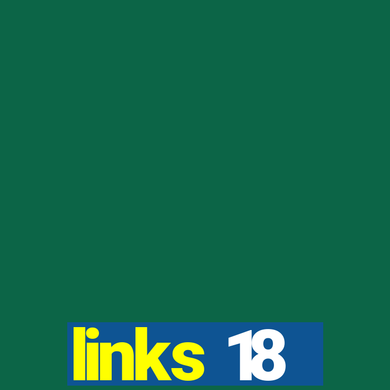 links 18