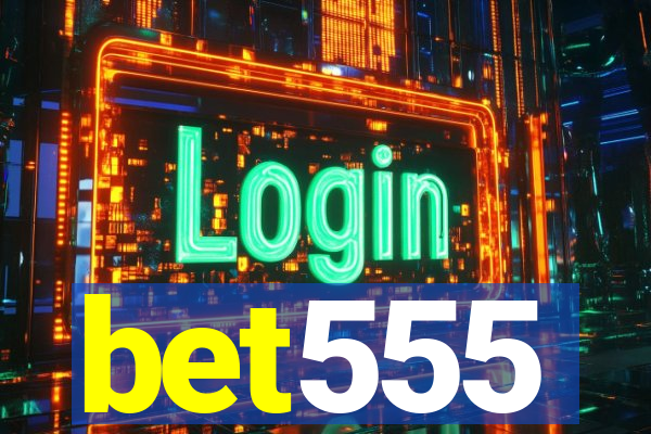 bet555