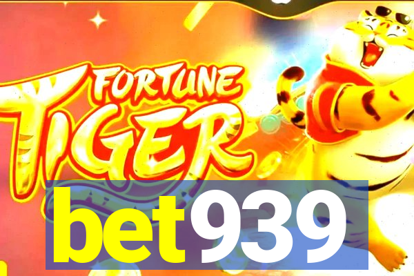 bet939