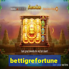 bettigrefortune