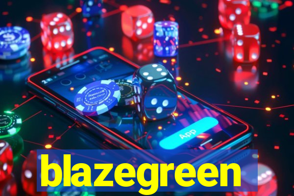 blazegreen