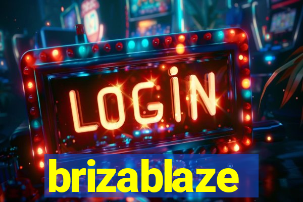 brizablaze