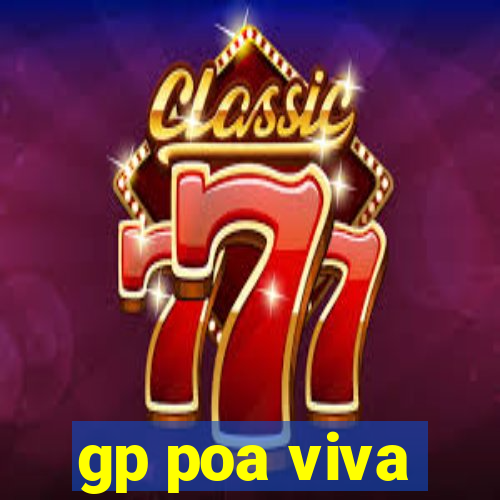 gp poa viva