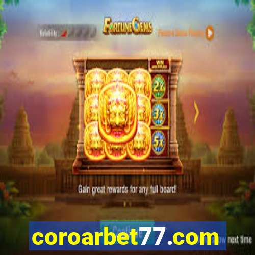 coroarbet77.com