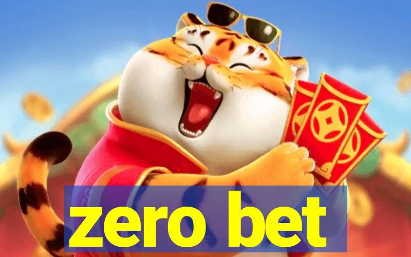 zero bet