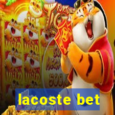 lacoste bet