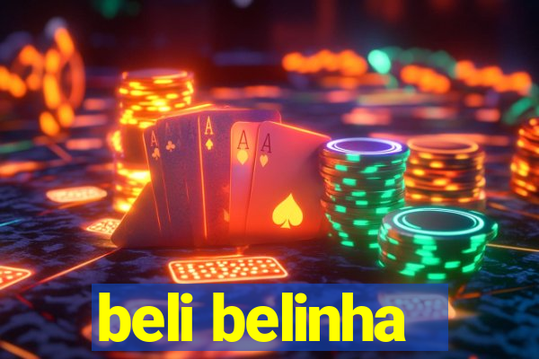 beli belinha