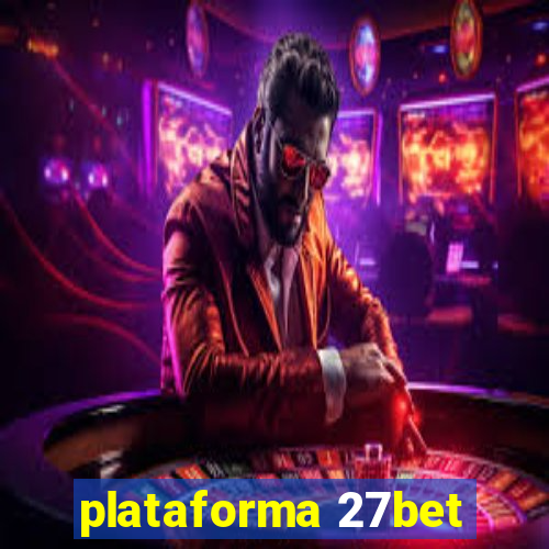 plataforma 27bet