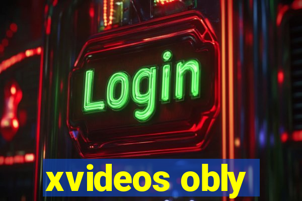 xvideos obly