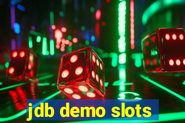 jdb demo slots