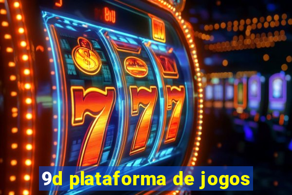 9d plataforma de jogos