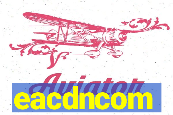 eacdncom