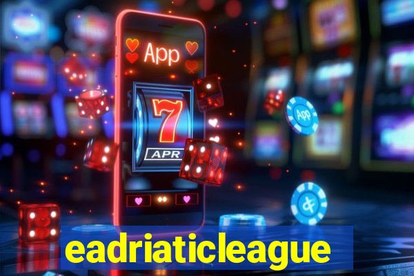 eadriaticleague