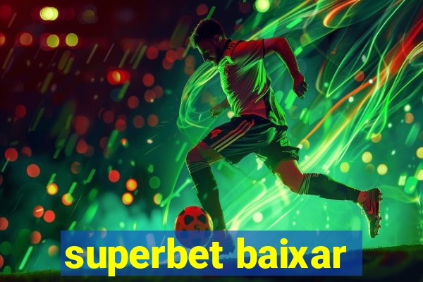 superbet baixar