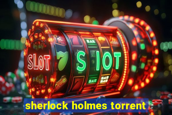 sherlock holmes torrent