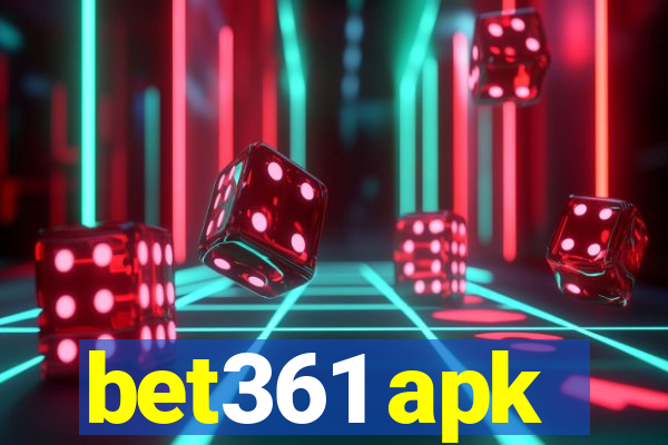 bet361 apk