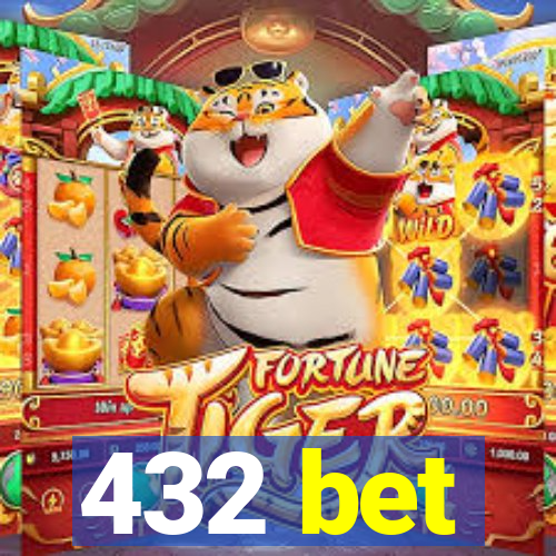 432 bet