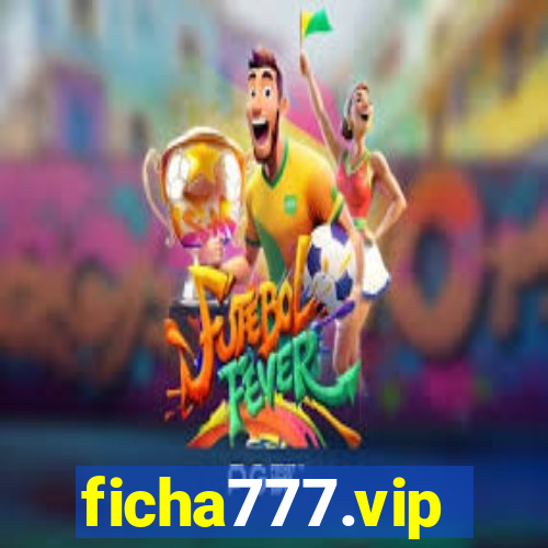 ficha777.vip