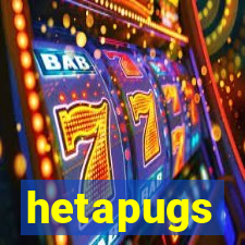 hetapugs