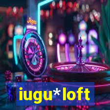 iugu*loft