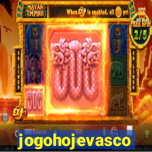 jogohojevasco