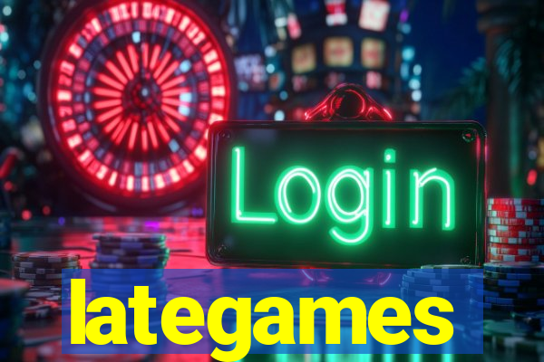 lategames