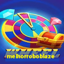 melhorroboblaze