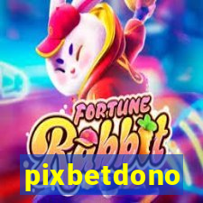 pixbetdono