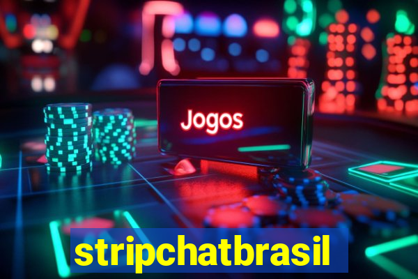 stripchatbrasil