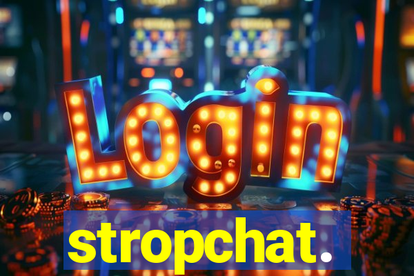 stropchat.