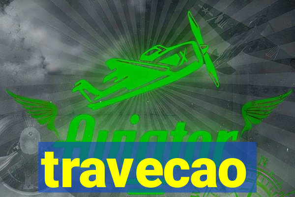 travecao