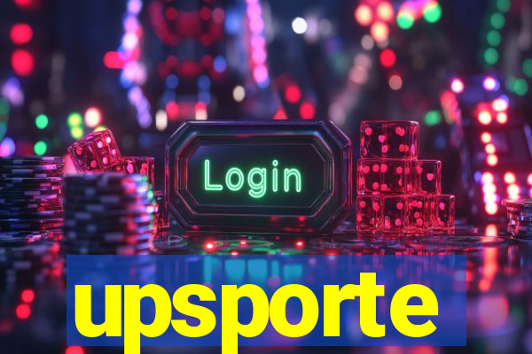 upsporte