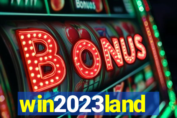 win2023land